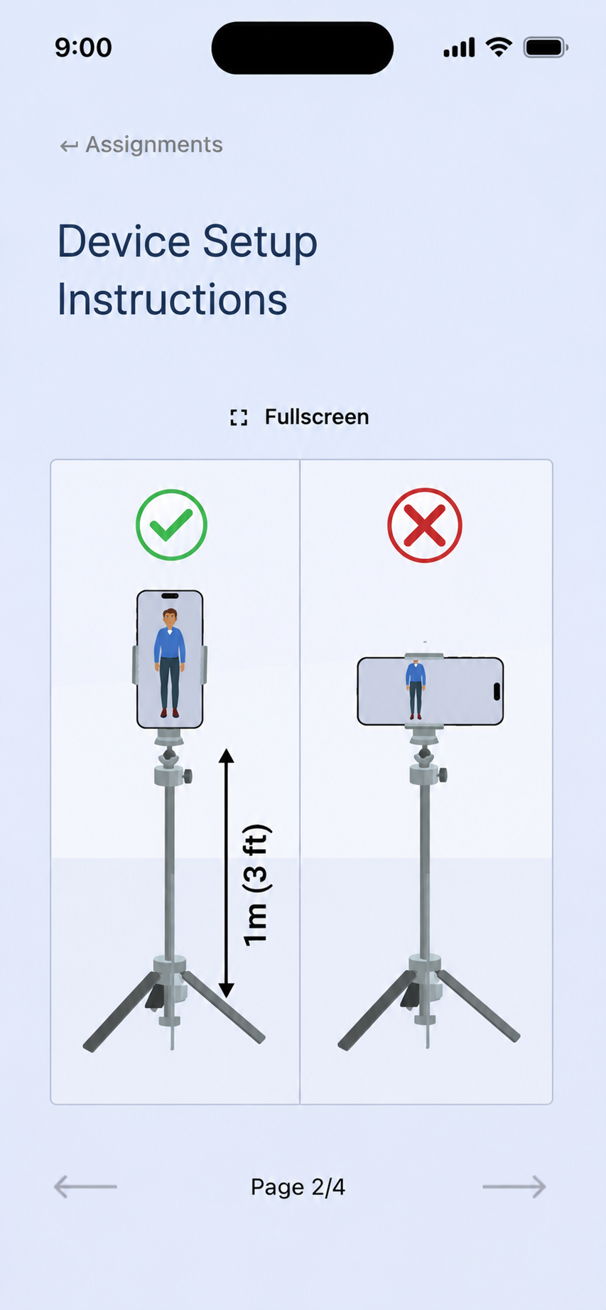 Kelvin Reach provides protocol-aligned setup and assessment guidance for remote assessments, giving patients study-specific instructions for positioning their phone or tablet at home and completing the assessment. Written task instructions, audio-visual guidance, video instructions and on-screen prompts guide patients through each step. In this example, the device is mounted upright on a tripod 1 m (3 ft) from the patient, with the app showing the correct portrait orientation alongside an incorrect landscape orientation for in-app video and multimodal data capture.